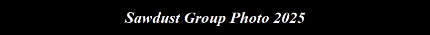 Sawdust Group Photo 2025